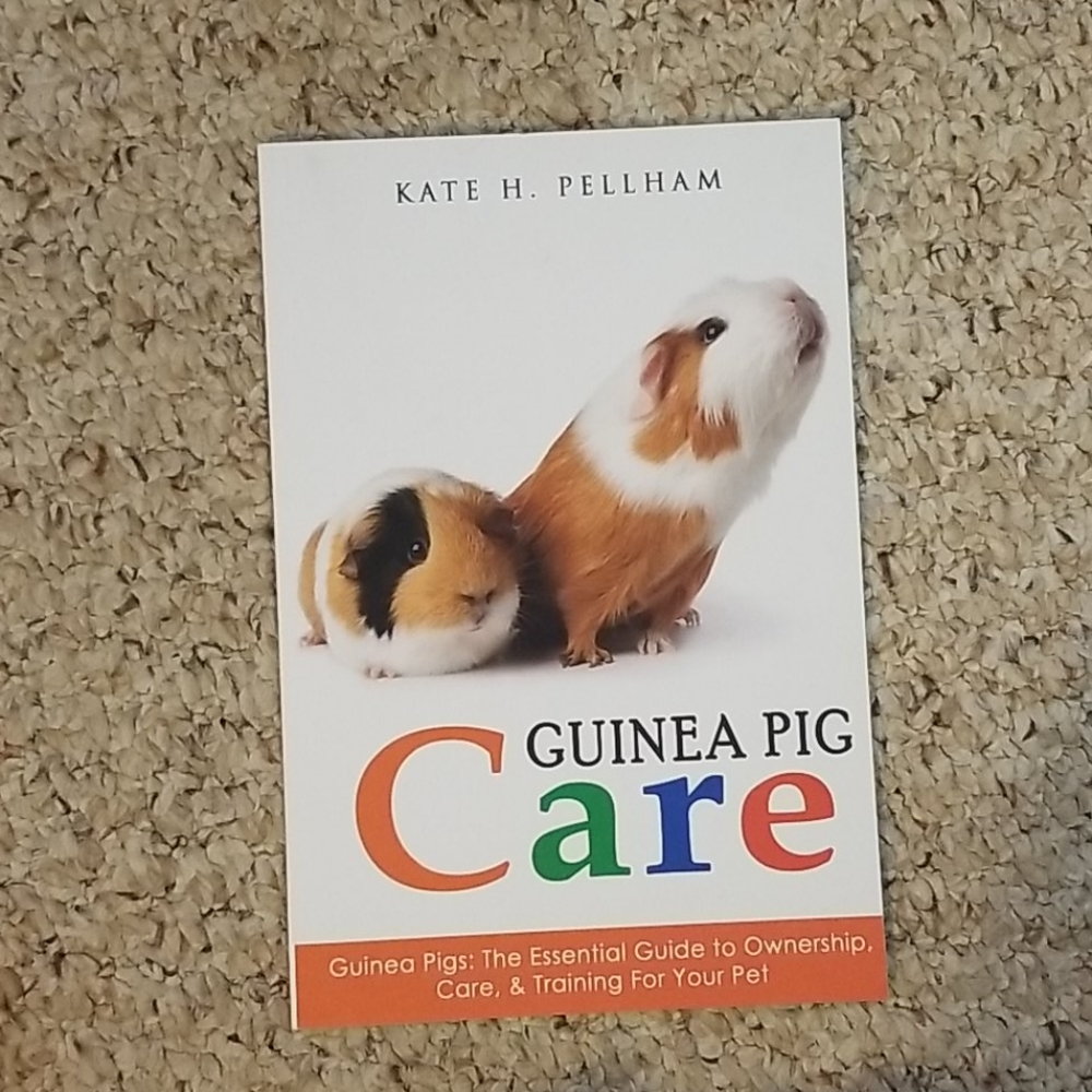 Guinea Pig Care Guide Book – Essential Ownership, Care & Training by Kate H. Pel